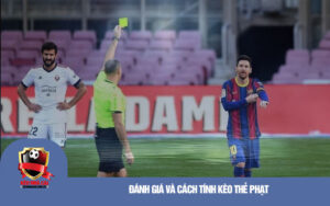 Danh gia va cach tinh keo the phat Đánh giá và cách tính kèo thẻ phạt