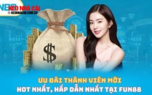 Fun88 2 Sức hút cực mạnh từ nhà cái Fun88