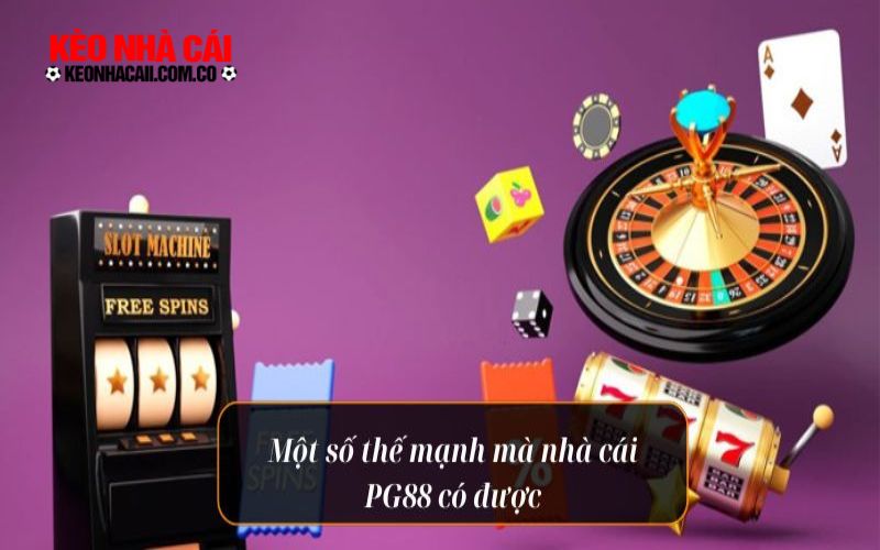 Nha cai PG88 2 Thế mạnh nổi bật của nhà cái PG88