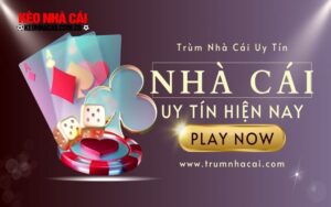 nha cai uy tin Như thế nào là một nhà cái uy tín?