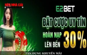 Những lưu ý quan trọng cược thủ cần ghi nhớ khi tham gia E2BET