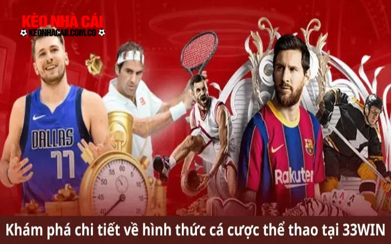 Keo doi ghi ban cuoi cung 2 Cách đặt cược kèo đội ghi bàn cuối cùng tại 33win