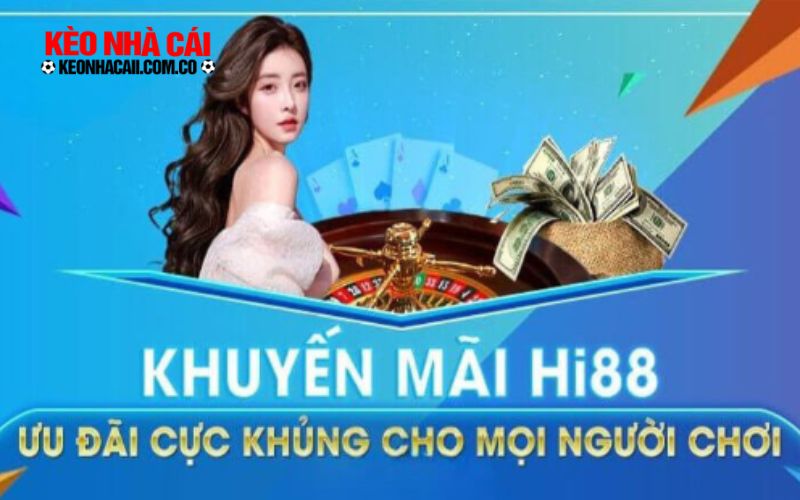 Nohu 3 1 Ưu đãi đặc biệt dành cho thành viên hi88