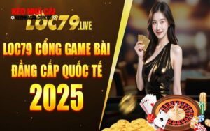 loc Loc79 là gì? Lý do tại sao lại thu hút sự chú ý từ nhiều người?