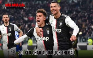 Soi kèo châu Á qua lịch thi đấu 