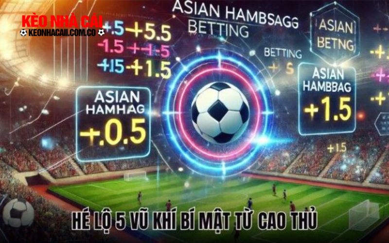 soikeo Hé lộ 5 vũ khí bí mật từ cao thủ