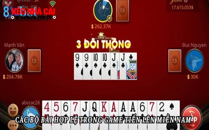 keonhacai 2 6 Luật chơi bài tiến lên miền nam cần nắm