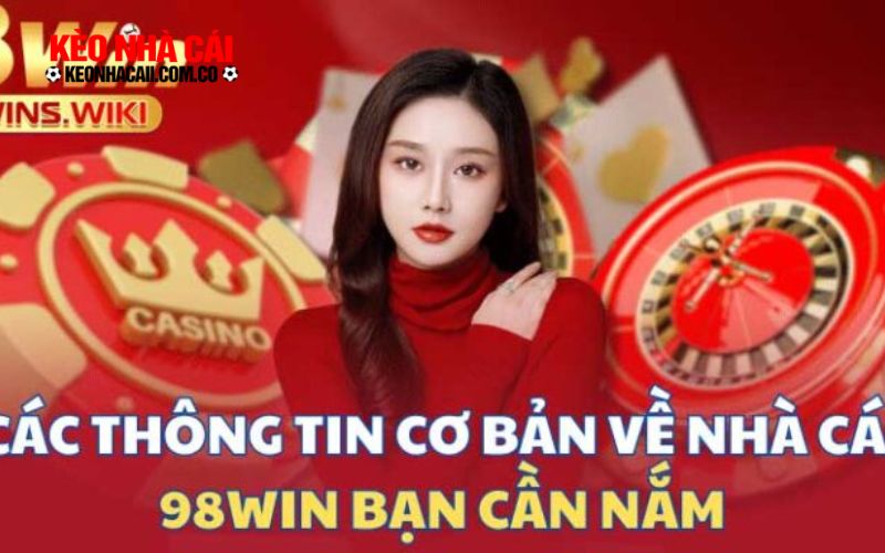 keonhacai 3 3 Những tiêu chí hàng đầu để chọn 98win