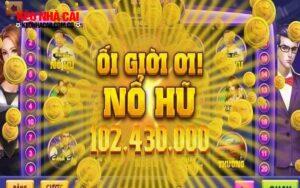 Top game no hu đổi thưởng online rầm rộ nhất