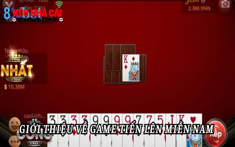keonhacai 8 Sơ nét về game bài tiến lên miền nam